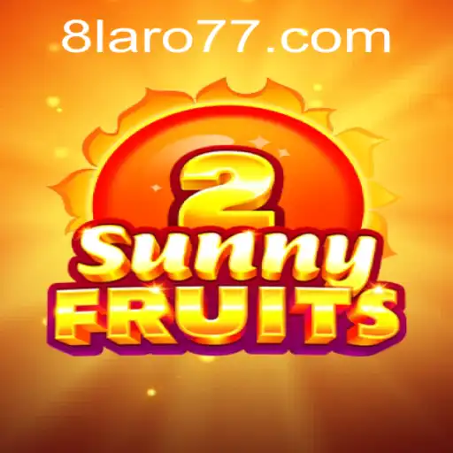 Exploring SunnyFruits2 and the Laro77 Experience