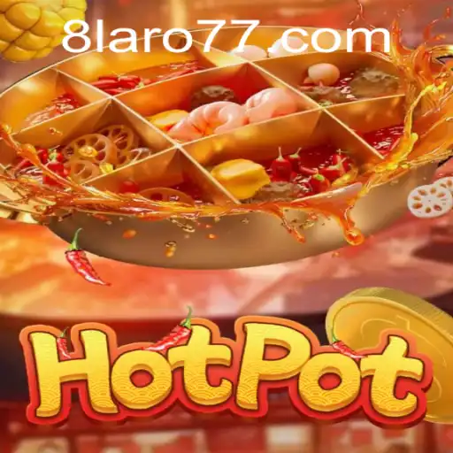 Exploring the World of Hotpot Game